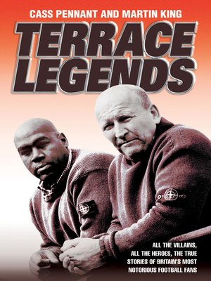 cover image of Terrace Legends--The Most Terrifying and Frightening Book Ever Written About Soccer Violence